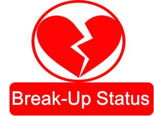 whatsapp break-up status english upcharnuskhe