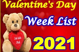 Valentine Day Week List 2021 All Dates वैलेंटाइन डे लिस्ट 2021