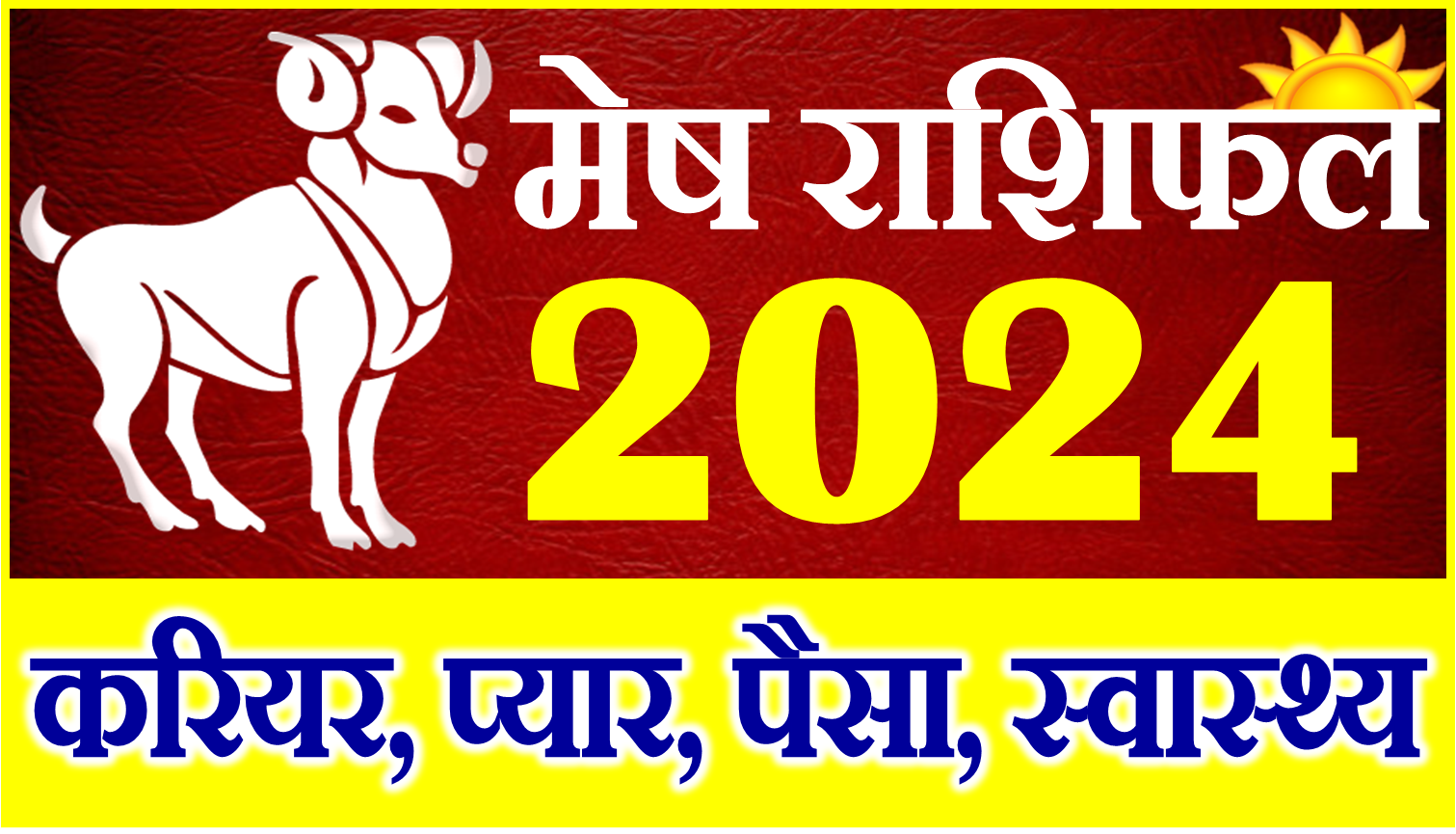 Mesh Rashi 2024 Rashifal Aries Horoscope 2024
